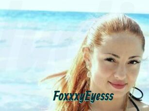 FoxxxyEyesss