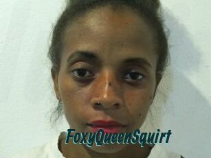FoxyQueenSquirt