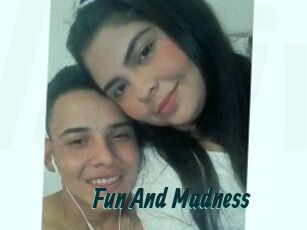 Fun_And_Madness