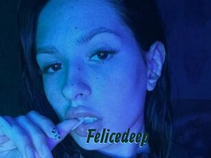 Felicedeep