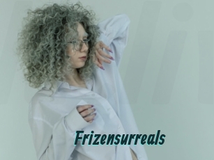 Frizensurreals