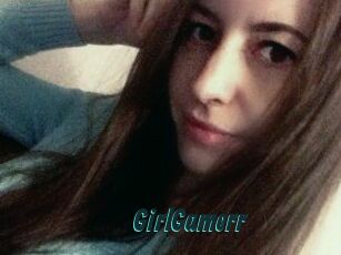 GirlGamerr