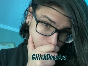 GlitchDoesAss