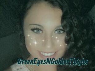 GreenEyesNGoldenThighs