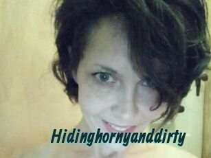 Hidinghornyanddirty