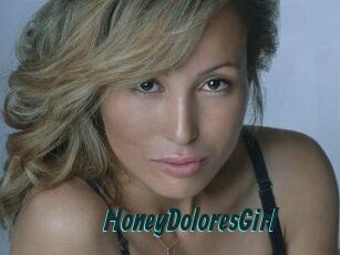 HoneyDoloresGirl