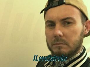 ILove2stroke