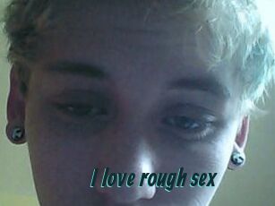 I_love_rough_sex