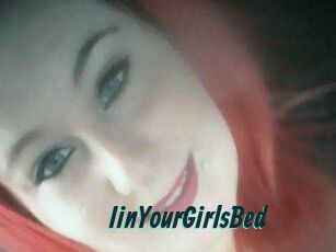 IinYourGirlsBed