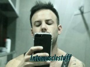 Intomusclestuff