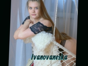 Ivanovaneska