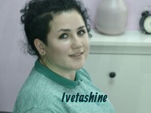 Ivetashine