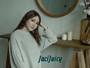 JaciJuicy