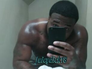 Juicydick18