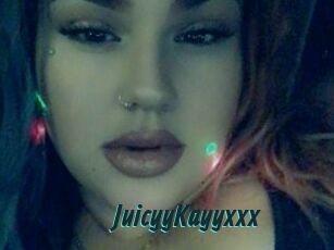 JuicyyKayyxxx