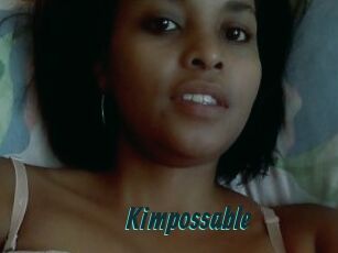 Kimpossable