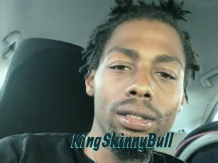 KingSkinnyBull
