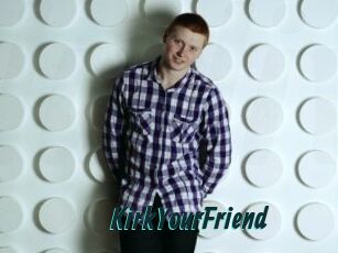 KirkYourFriend