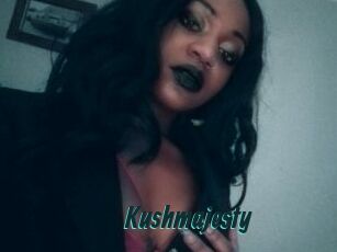Kushmajesty
