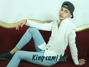 King_cami_hot