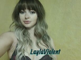 LaylaViolent