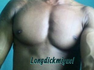Longdickmiguel