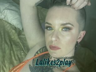 Lalikes2play