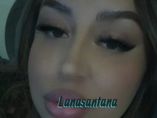 lanasantana Lucy Live