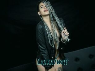 Lexxxiwett