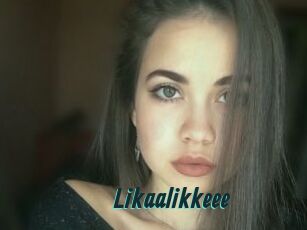 Likaalikkeee