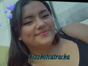 Lizzhotcatracha