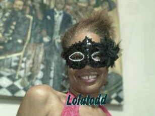 Lolatodd