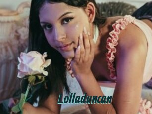 Lolladuncan
