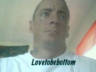 Lovetobebottom