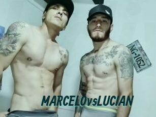 MARCELOvsLUCIAN