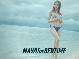 MAWIforBEDTIME