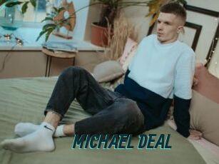 MICHAEL_DEAL