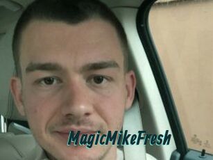 MagicMikeFresh