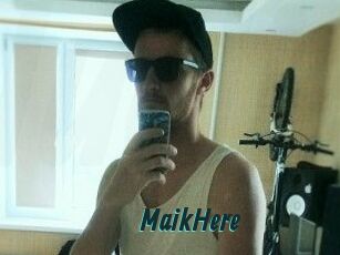MaikHere