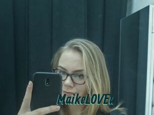 MaikeLOVEu