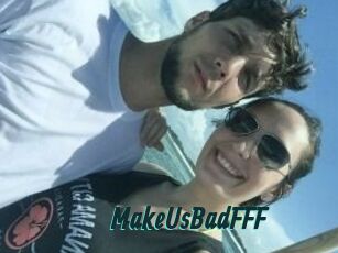 MakeUsBadFFF