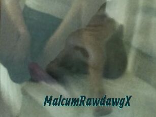 MalcumRawdawgX