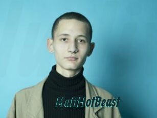 MattHotBeast