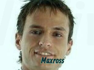Maxross