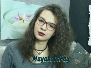 MayaLoveFay