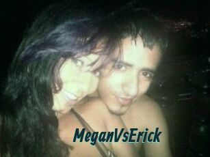 MeganVsErick