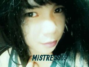 MiSTRESS69
