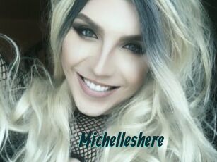 Michelleshere