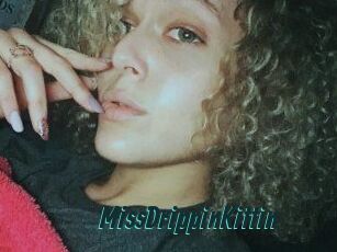 MissDrippinKittin
