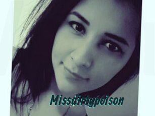 Missdirtypoison